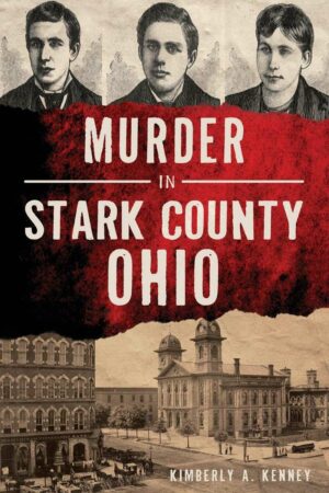 Murder in Stark County Ohio Front Cover